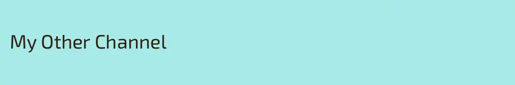 My Other Channel